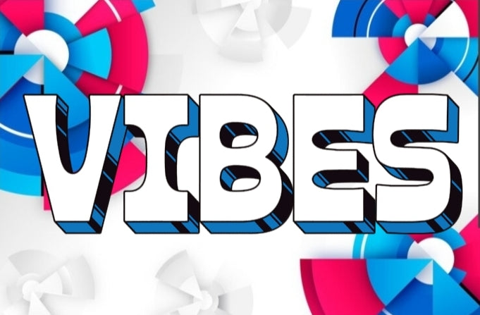 Vibes